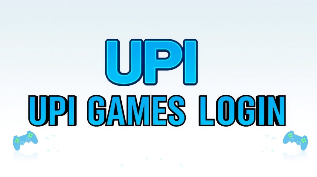 UPI Games Login